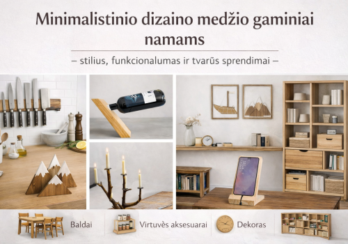 Minimalistinio-dizaino-medžio-gaminiai-namams– stilius-funkcionalumas-ir-tvarūs-sprendimai